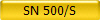 SN 500/S
