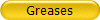 Greases